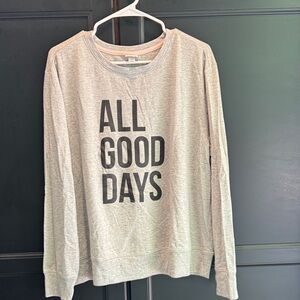 A New Day Gray Sweatshirt - All Good Days